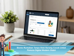 Bisnis Rumahan Tanpa Stok Barang Cocok Untuk Pemula Digital Modern Stabil