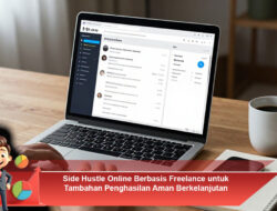 Side Hustle Online Berbasis Freelance untuk Tambahan Penghasilan Aman Berkelanjutan