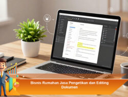 Bisnis Rumahan Jasa Pengetikan dan Editing Dokumen