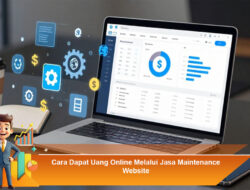 Cara Dapat Uang Online Melalui Jasa Maintenance Website