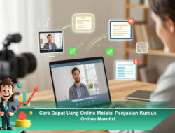 Cara Dapat Uang Online Melalui Penjualan Kursus Online Mandiri
