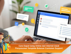 Cara Dapat Uang Online dari Internet lewat Penyusunan Template Balasan Customer Support
