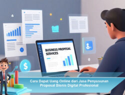 Cara Dapat Uang Online dari Jasa Penyusunan Proposal Bisnis Digital Profesional